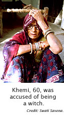 Khemi, 60, was accused of being a witch. 