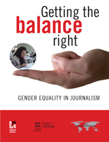 Getting the balance right. Gender equality in Journalism.