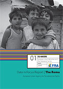 First EU-MIDIS Data in Focus report examining discrimination and victimisation experienced by the Roma