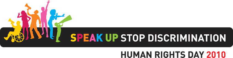 Speak Up Stop Discrimination Human Rights Day 2010