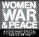 WOMEN WAR & PEACE
