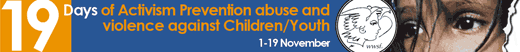 19 Days of Activism for Prevention of violence and abuse against children
