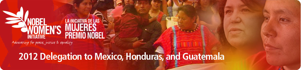 2012 Delegation Mexico Honduras Guatemala Blog Banner