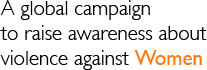 A global campaign to raise awareness about violence against women