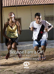 Because I am a Girl: So, what about boys?