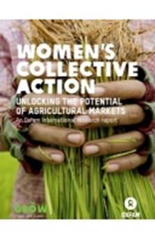 Women's Collective Action:  Unlocking the potential of agricultural markets