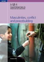 http://www.saferworld.org.uk/images/Thumbnails/masculinities-conflict-and-peacebuilding.jpg