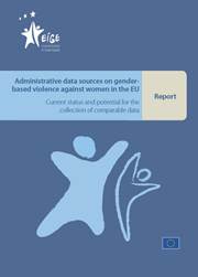 Administrative data sources on gender-based violence against women in the EU: Report