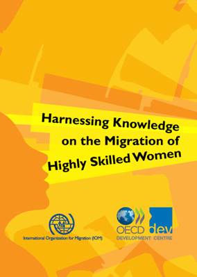 Harnessing Knowledge on the Migration of Highly Skilled Women - Click Image to Close